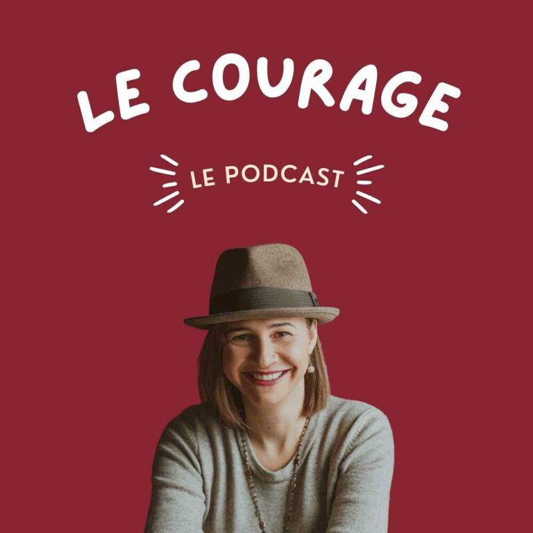 Podcast Le Courage